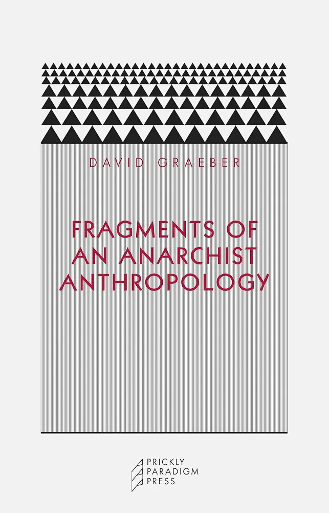 d-g-david-graeber-fragments-of-an-anarchist-anthro-1.png