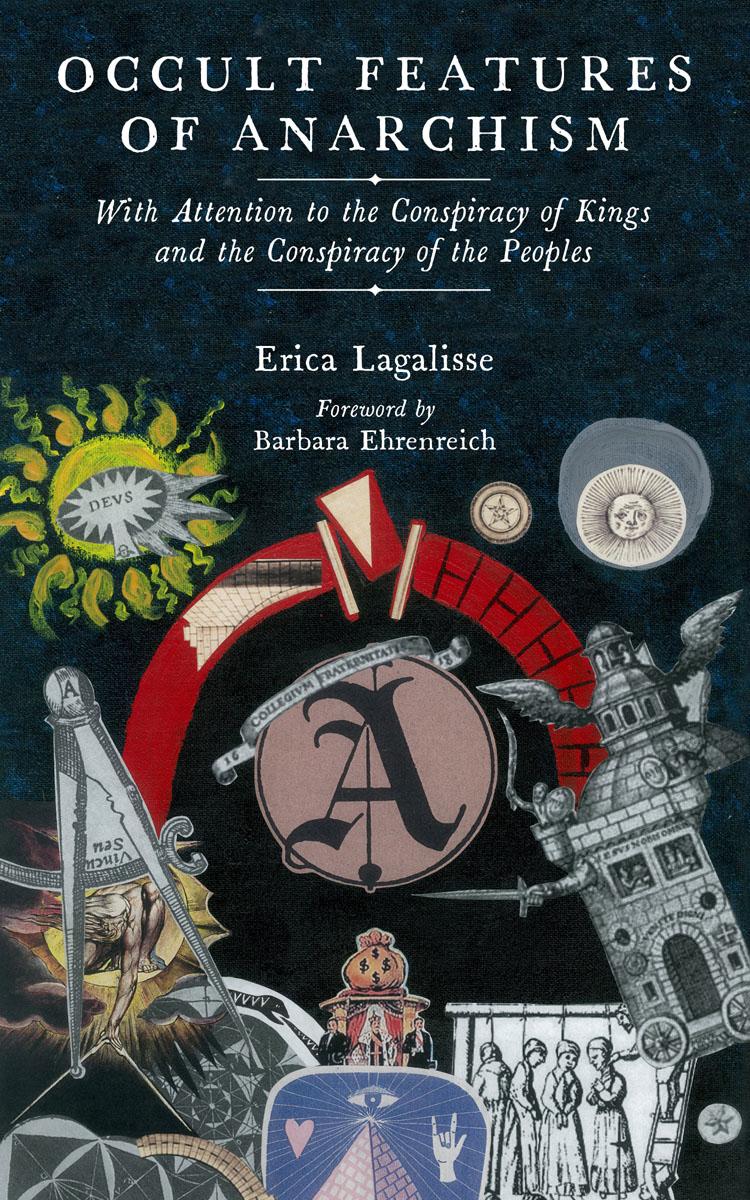 e-l-erica-lagalisse-occult-features-of-anarchism-b-1.jpg