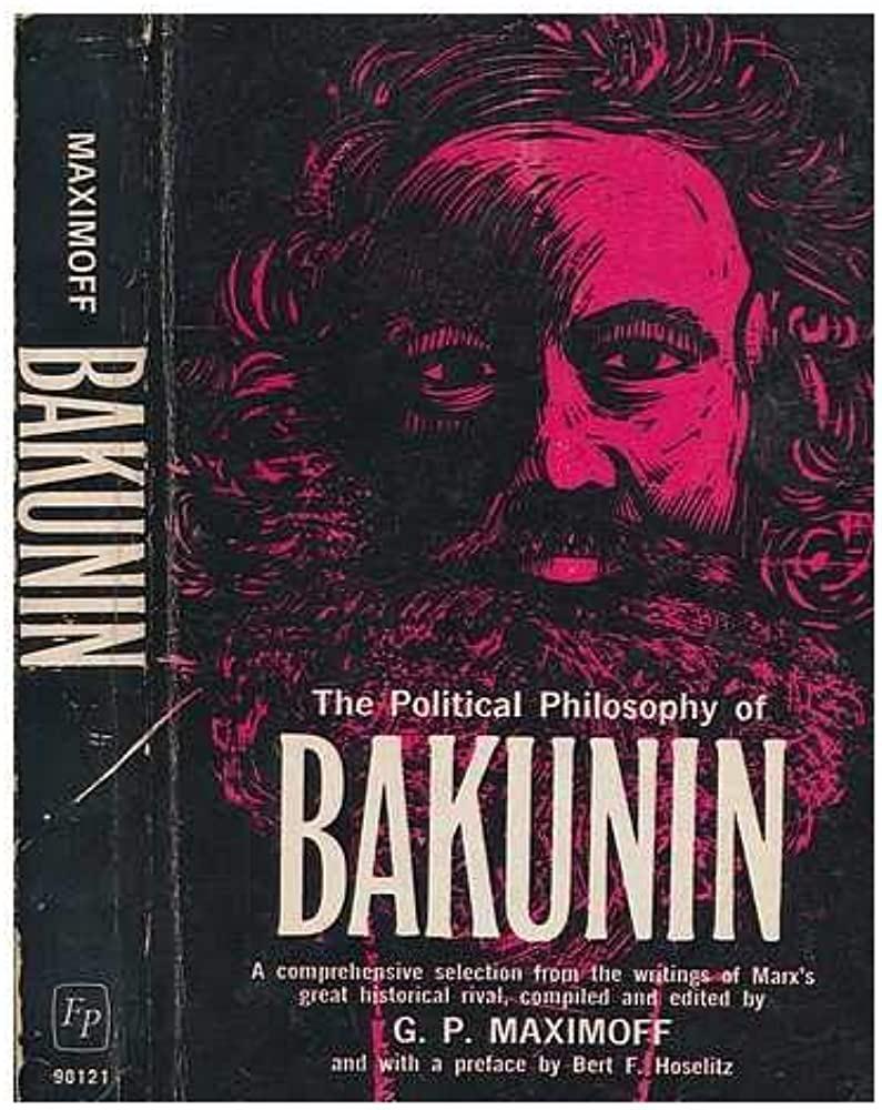 m-t-maximoff-the-political-philosophy-of-bakunin-1.jpg